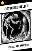 Cover-Bild zum Titel 'Spiegel, das Kätzchen' von 'Gottfried Keller'