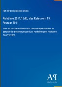 Cover-Bild zum Titel 'Richtlinie 2011/16/EU des Rates vom 15. Februar 2011' von 'Rat der Europäischen Union'