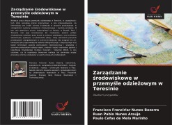Cover-Bild zum Titel 'Zarz¿dzanie ¿rodowiskowe w przemy¿le odzie¿owym w Teresinie' von 'Francisco Francirlar Nunes Bezerra, Ruan Pablo Nunes Araújo, Paulo Cefas de Melo Marinho'