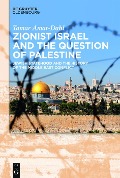 Cover-Bild zum Titel 'Zionist Israel and the Question of Palestine' von 'Tamar Amar-Dahl'