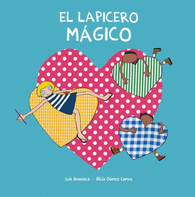 El Lapicero Mágico - Luis Amavisca