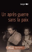 Cover-Bild zum Titel 'Un après-guerre sans la paix' von 'Millot'