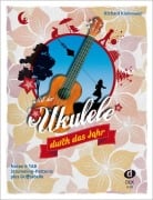 Cover-Bild zum Titel 'Mit der Ukulele duch das Jahr' von 'Richard Kleinmaier'