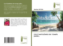 Cover-Bild zum Titel 'Les Cantilènes du temps jadis...' von 'Marlène Mvuma'
