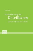 Cover-Bild zum Titel 'Die Entdeckung des Unteilbaren' von 'Jörg Resag'