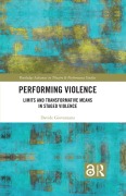 Cover-Bild zum Titel 'Performing Violence' von ''