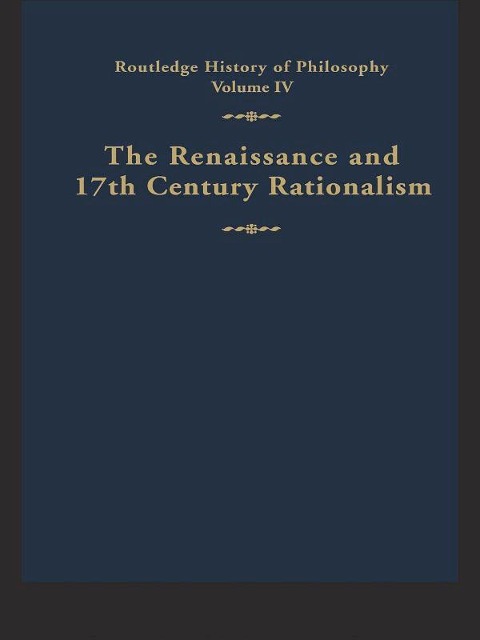 Routledge History of Philosophy Volume IV - 