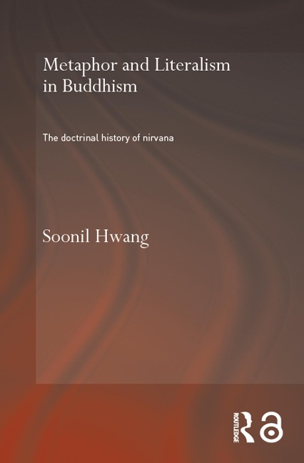 Metaphor and Literalism in Buddhism - Soonil Hwang