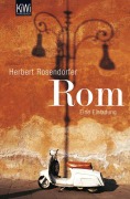 Cover-Bild zum Titel 'Rom' von 'Herbert Rosendorfer'