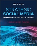 Strategic Social Media - L. Meghan Mahoney, Tang Tang