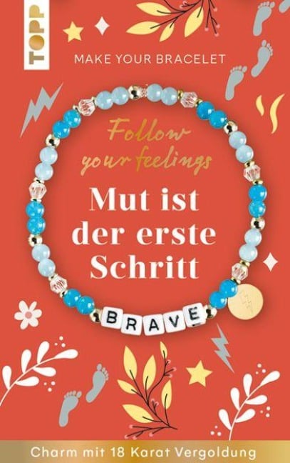 Follow your Feelings - Make your Bracelet - Brave VE, 10 Exemplare - 