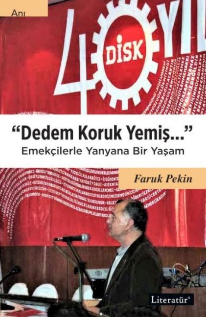 Dedem Koruk Yemis... - Faruk Pekin