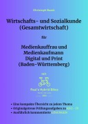 Cover-Bild zum Titel 'Wirtschafts- und Sozialkunde (Gesamtwirtschaft) für Medienkauffrau und Medienkaufmann Digital und Print (Baden-Württemberg)' von 'Christoph Basek'