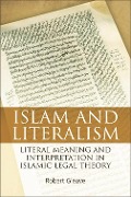 Cover-Bild zum Titel 'Islam and Literalism' von 'Robert Gleave'
