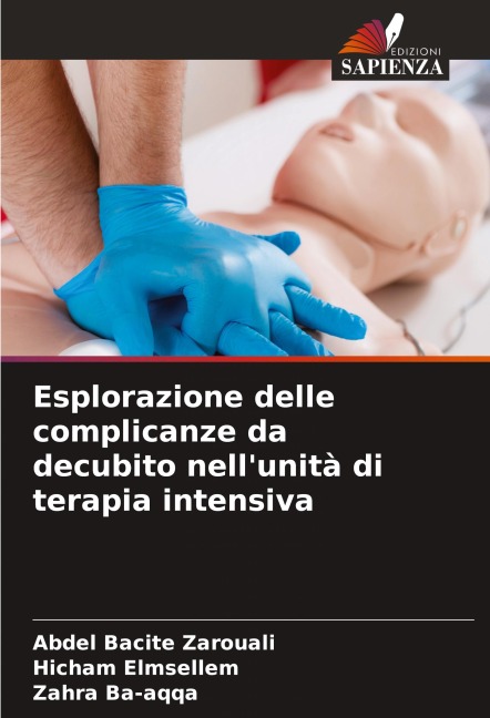 Esplorazione delle complicanze da decubito nell'unità di terapia intensiva - Abdel Bacite Zarouali, Hicham Elmsellem, Zahra Ba-Aqqa