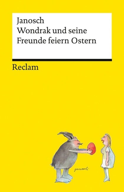 Wondrak und seine Freunde feiern Ostern - Janosch