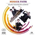 Musica Ficta-Werke für Saxophon Quartett - Milano Saxophone Quartet