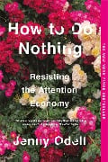 Cover-Bild zum Titel 'How to Do Nothing' von 'Jenny Odell'