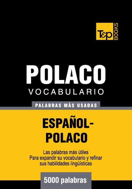 Vocabulario español-polaco - 5000 palabras más usadas - Andrey Taranov