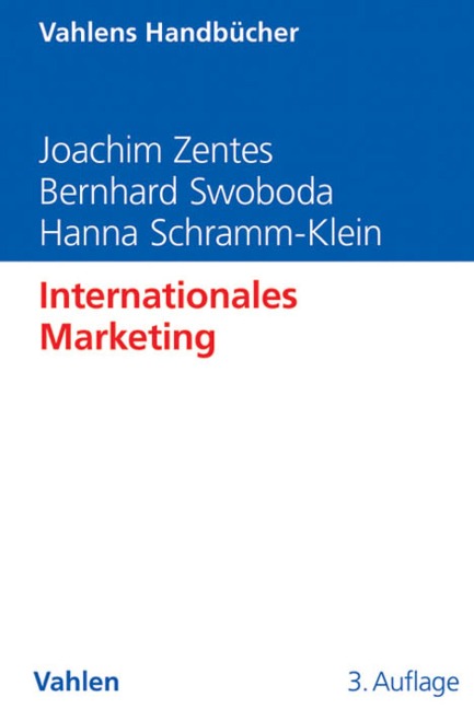 Internationales Marketing - Joachim Zentes, Bernhard Swoboda, Hanna Schramm-Klein