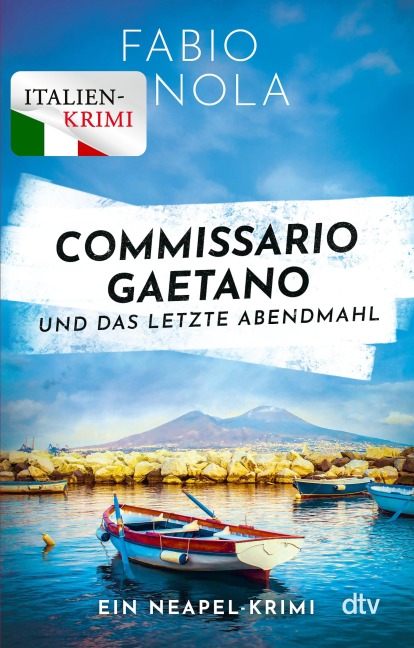 Commissario Gaetano und das letzte Abendmahl - Fabio Nola