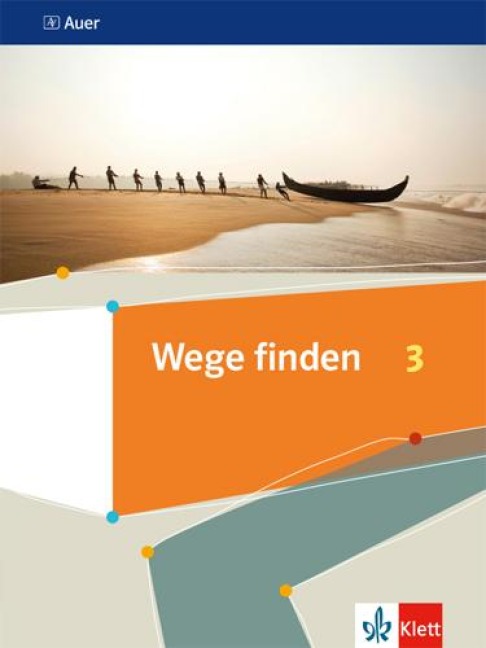 Wege finden 3. Schulbuch Klasse 9/10 - 
