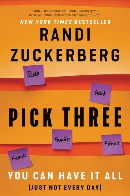 Pick Three - Randi Zuckerberg