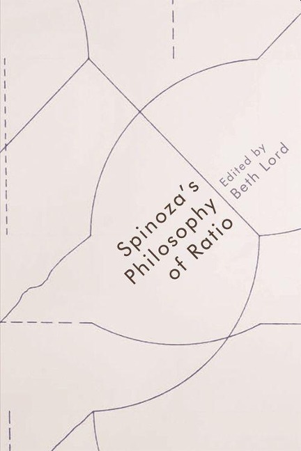 Spinoza's Philosophy of Ratio - 
