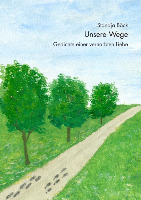 Unsere Wege - Standja Bäck