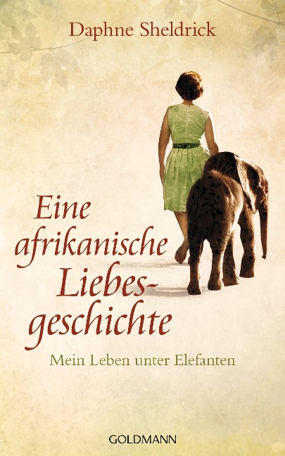 Eine afrikanische Liebesgeschichte - Daphne Sheldrick