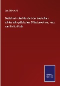 Gedichte in der Mundart der deutschen schlesisch-galizischen Gränzbewohner, resp. von Bielitz-Biala - Jac. Bukowski