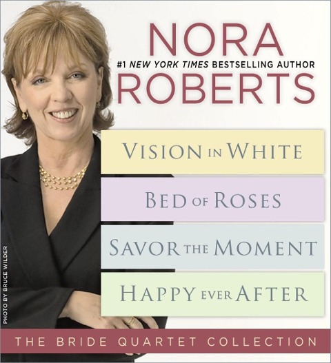 Nora Roberts' The Bride Quartet - Nora Roberts