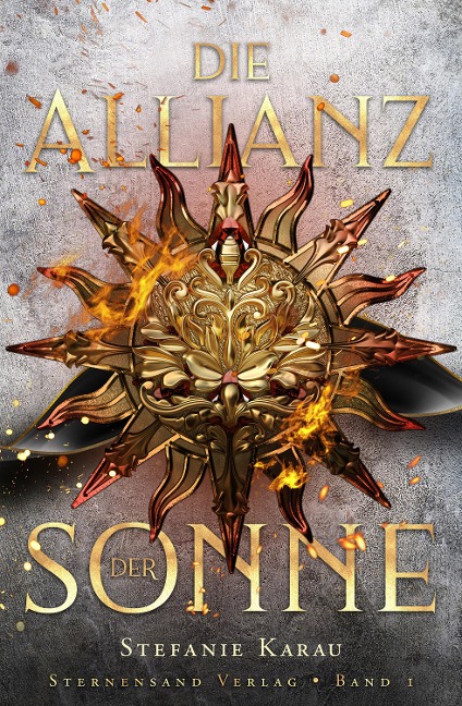 Die Allianz der Sonne (Band 1) - Stefanie Karau