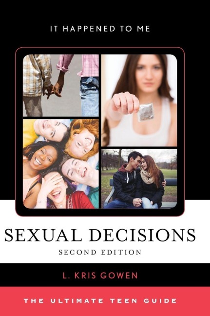 Sexual Decisions - L. Kris Gowen