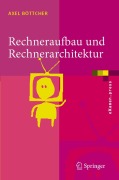 Cover-Bild zum Titel 'Rechneraufbau und Rechnerarchitektur' von 'Axel Böttcher'