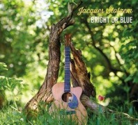 Cover-Bild zum Titel 'Bright or Blue' von 'Jacques Stotzem'