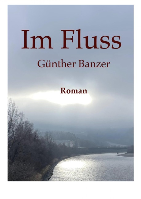 Im Fluss - Günther Banzer
