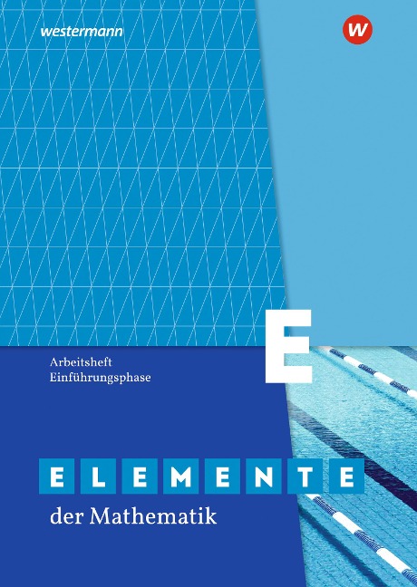 Elemente der Mathematik SII. Einführungsphase: Arbeitsheft mit Lösungen. Nordrhein-Westfalen - 