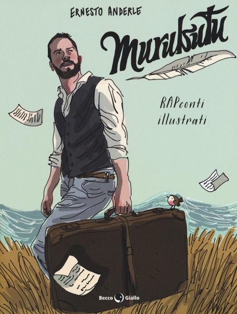 Murubutu. Antologia di rapconti illustrati - Murubutu