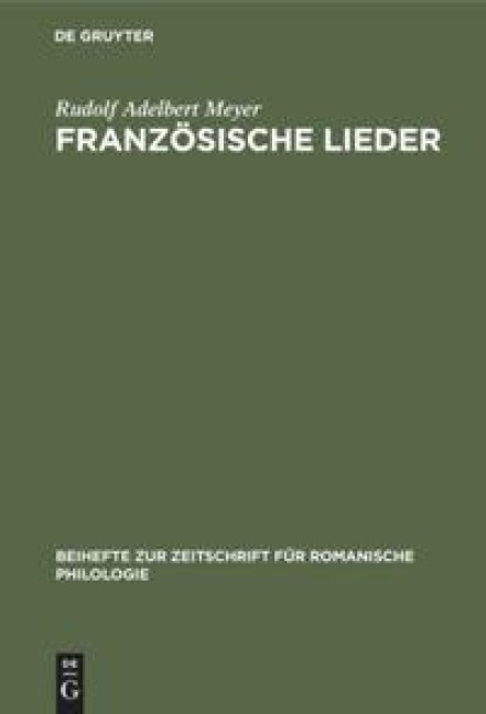 Französische Lieder - Rudolf Adelbert Meyer