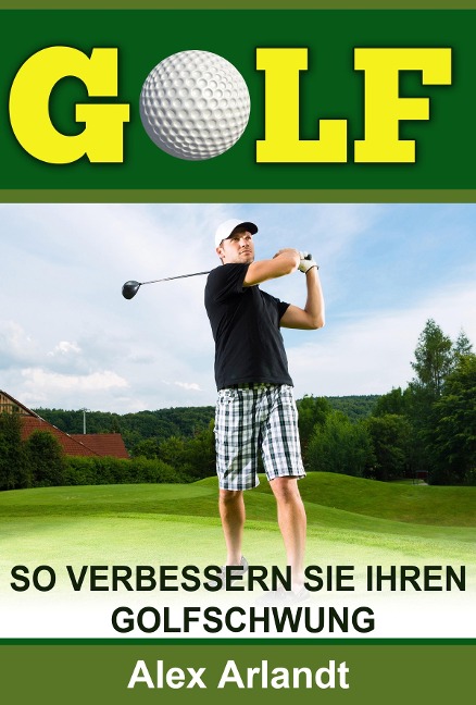 Golf - Alex Arlandt
