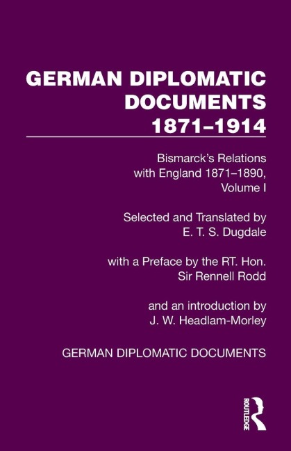 German Diplomatic Documents 1871-1914 Volume 1 - 