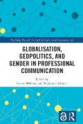Cover-Bild zum Titel 'Globalisation, Geopolitics, and Gender in Professional Communication' von ''