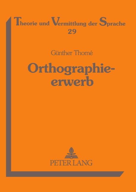 Orthographieerwerb - Günther Thomé