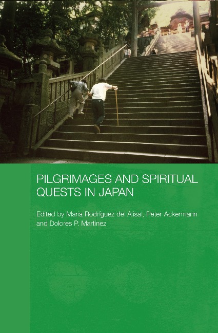 Pilgrimages and Spiritual Quests in Japan - 