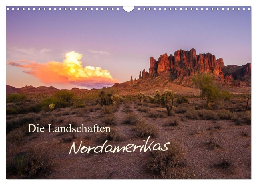 Die Landschaften Nordamerikas (Wandkalender 2026 DIN A3 quer), CALVENDO Monatskalender - Stefan Lindl
