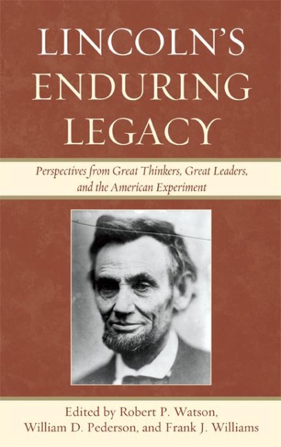 Lincoln's Enduring Legacy - 