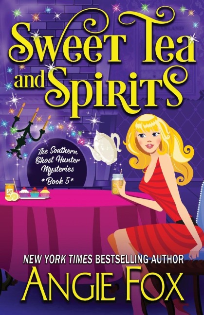 Sweet Tea and Spirits - Angie Fox
