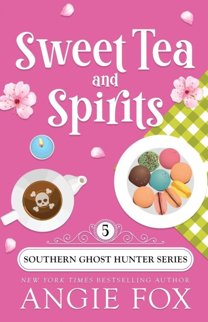 Sweet Tea and Spirits - Angie Fox