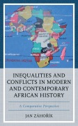 Cover-Bild zum Titel 'Inequalities and Conflicts in Modern and Contemporary African History' von 'Jan Záhorík'